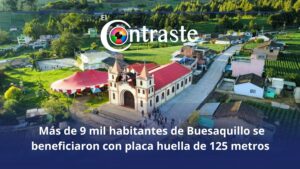 Más de 9 mil habitantes de Buesaquillo se beneficiaron con placa huella de 125 metros
