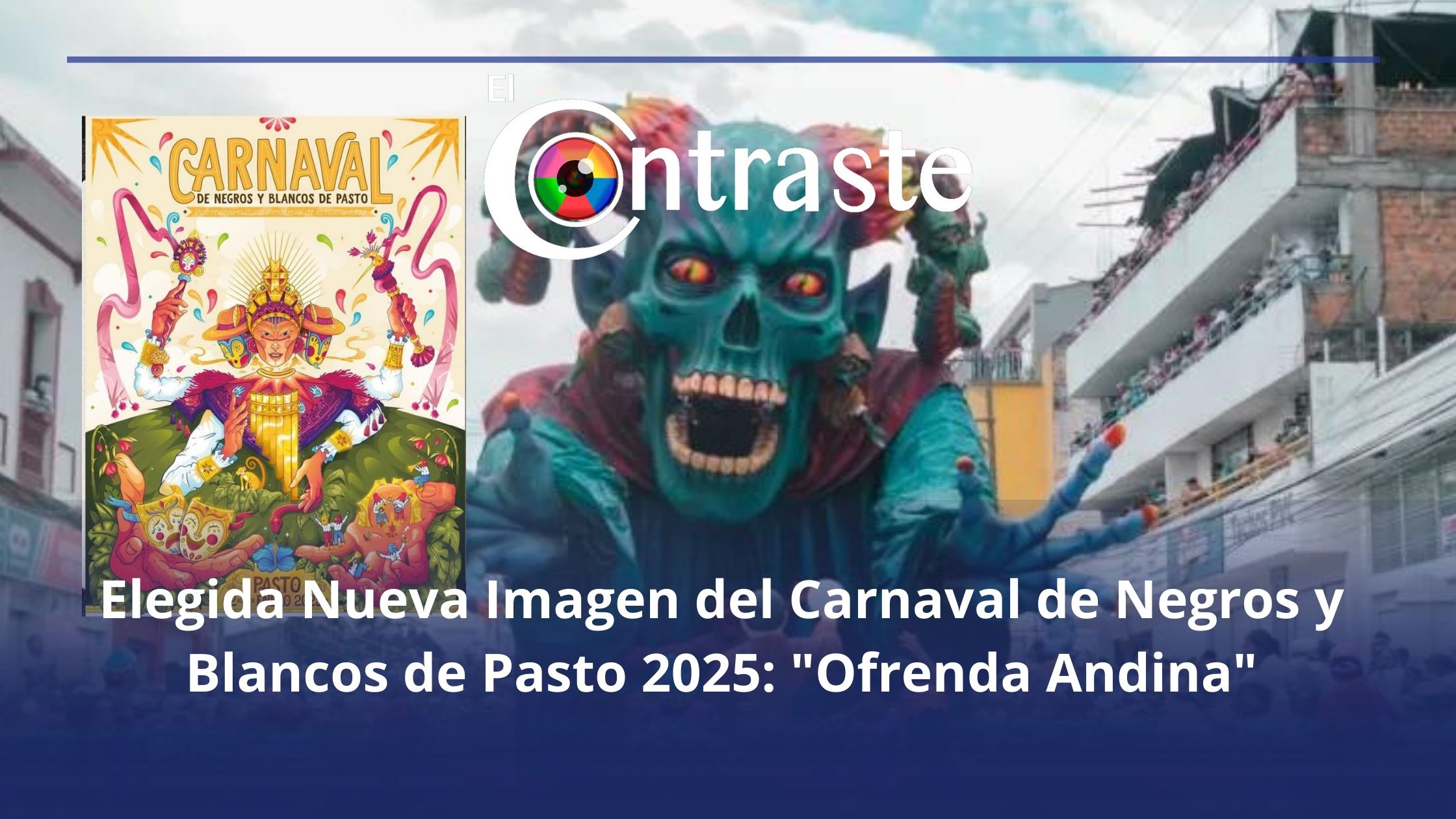 Elegida Nueva Imagen del Carnaval de Negros y Blancos de Pasto 2025