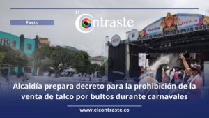 Alcaldía prepara decreto para la prohibición de la venta de talco por bultos durante carnavales