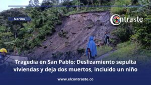Tragedia en San Pablo: Deslizamiento sepulta viviendas y deja dos muertos, incluido un niño