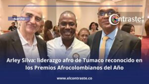 Arley Silva: liderazgo afro de Tumaco reconocido en los Premios Afrocolombianos del Año