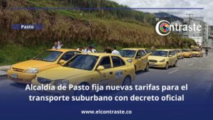 Alcaldía de Pasto fija nuevas tarifas para el transporte suburbano con decreto oficial