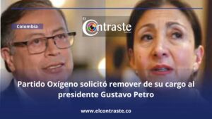 Partido Oxígeno solicitó remover de su cargo al presidente Gustavo Petro