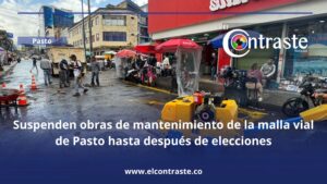 Suspenden obras de mantenimiento de la malla vial de Pasto hasta después de elecciones