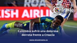 Colombia sufrió una dolorosa derrota frente a Croacia