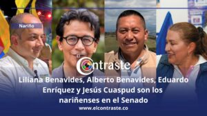 Liliana Benavides, Alberto Benavides, Eduardo Enríquez y Jesús Cuaspud son los nariñenses en el Senado