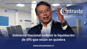 Gobierno Nacional ordenó la liquidación de EPS que están en quiebra