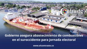 Gobierno asegura abastecimiento de combustibles en el suroccidente para jornada electoral