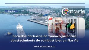 Sociedad Portuaria de Tumaco garantiza abastecimiento de combustibles en Nariño