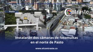 Instalarán dos cámaras de fotomultas en el norte de Pasto