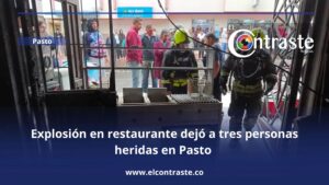 Explosión en restaurante dejó a tres personas heridas en Pasto