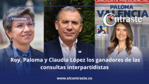 Roy, Paloma y Claudia López los ganadores de las consultas interpartidistas