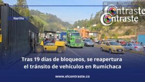 Tras 19 días de bloqueos, se reapertura el tránsito de vehículos en Rumichaca