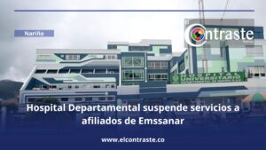 Hospital Departamental suspende servicios a afiliados de Emssanar