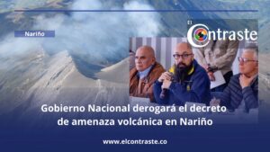 Gobierno Nacional derogará el decreto de amenaza volcánica en Nariño
