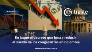 En jaque el decreto que busca reducir el sueldo de los congresistas en Colombia