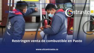Restringen venta de combustible en Pasto