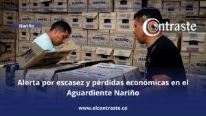 Alerta por escasez y pérdidas económicas en el Aguardiente Nariño