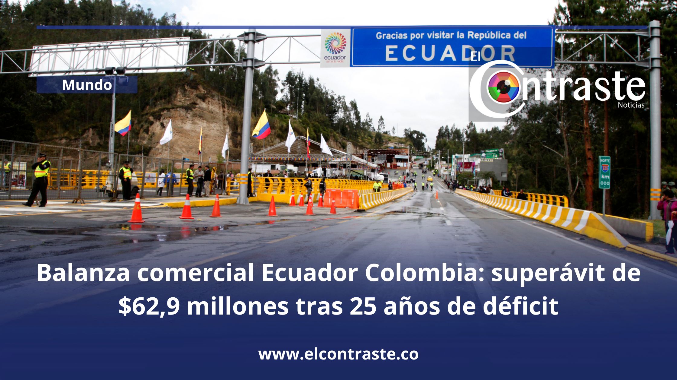 Balanza comercial Ecuador Colombia: Ecuador logra superávit y Colombia sufre fuerte caída
