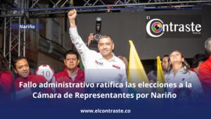 Fallo administrativo ratifica las elecciones a la Cámara de Representantes por Nariño
