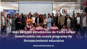 Más de 9.000 estudiantes de Pasto serán beneficiados con nuevo programa de fortalecimiento educativo