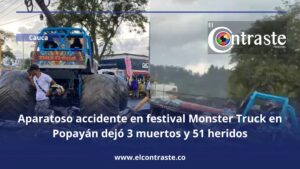 Aparatoso accidente en festival Monster Truck en Popayán dejó 3 muertos y 51 heridos