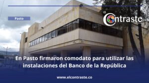 En Pasto firmaron comodato para utilizar las instalaciones del Banco de la República como centro cultural