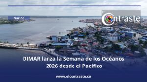 DIMAR lanza la Semana de los Océanos 2026 desde el Pacífico