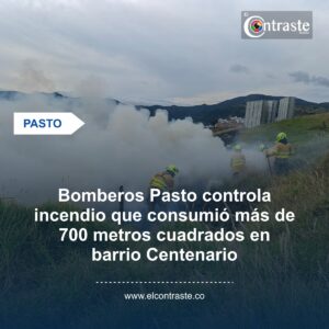 Bomberos Pasto controla incendio que consumió más de 700 metros cuadrados en barrio Centenario