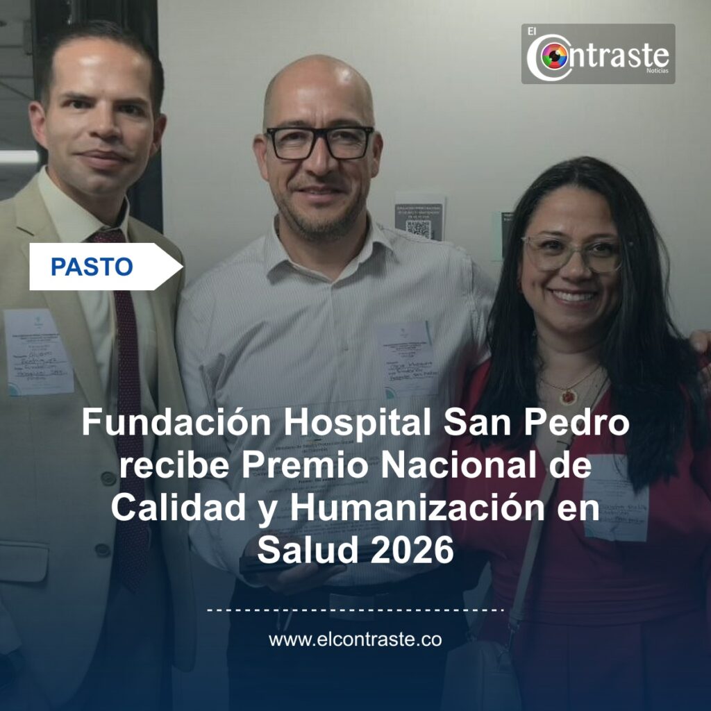 Fundación Hospital San Pedro recibe Premio Nacional de Calidad y Humanización en Salud 2026