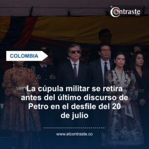 La cúpula militar se retira antes del último discurso de Petro en el desfile del 20 de julio