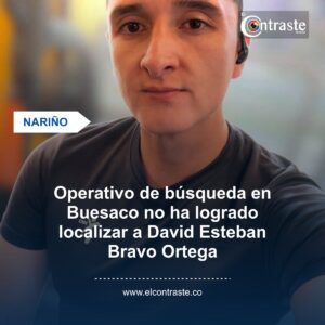 Operativo de búsqueda en Buesaco no ha logrado localizar a David Esteban Bravo Ortega