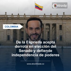 De la Espriella acepta derrota en elección del Senado y defiende independencia de poderes