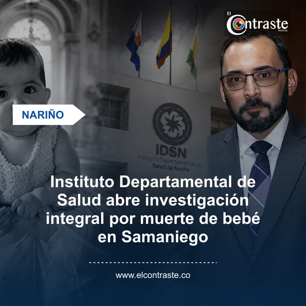 Instituto Departamental de Salud abre investigación integral por muerte de bebé en Samaniego
