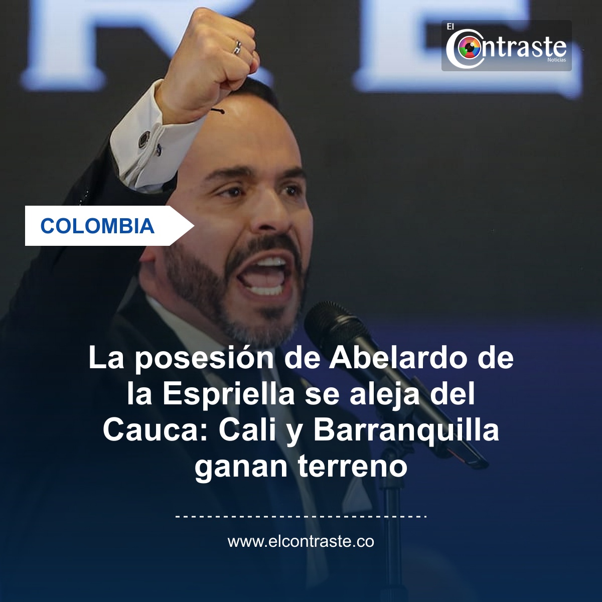 La posesión de Abelardo de la Espriella se aleja del Cauca: Cali y Barranquilla ganan terreno