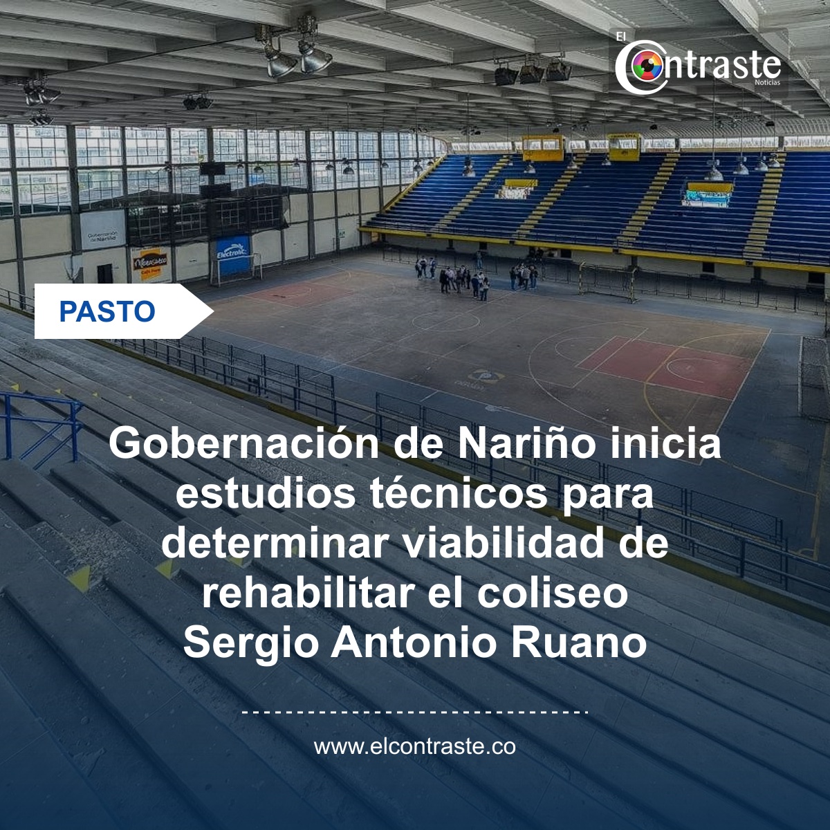 Gobernación de Nariño inicia estudios técnicos para determinar viabilidad de rehabilitar el coliseo Sergio Antonio Ruano
