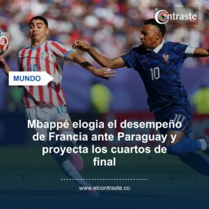 Mbappé elogia el desempeño de Francia ante Paraguay y proyecta los cuartos de final