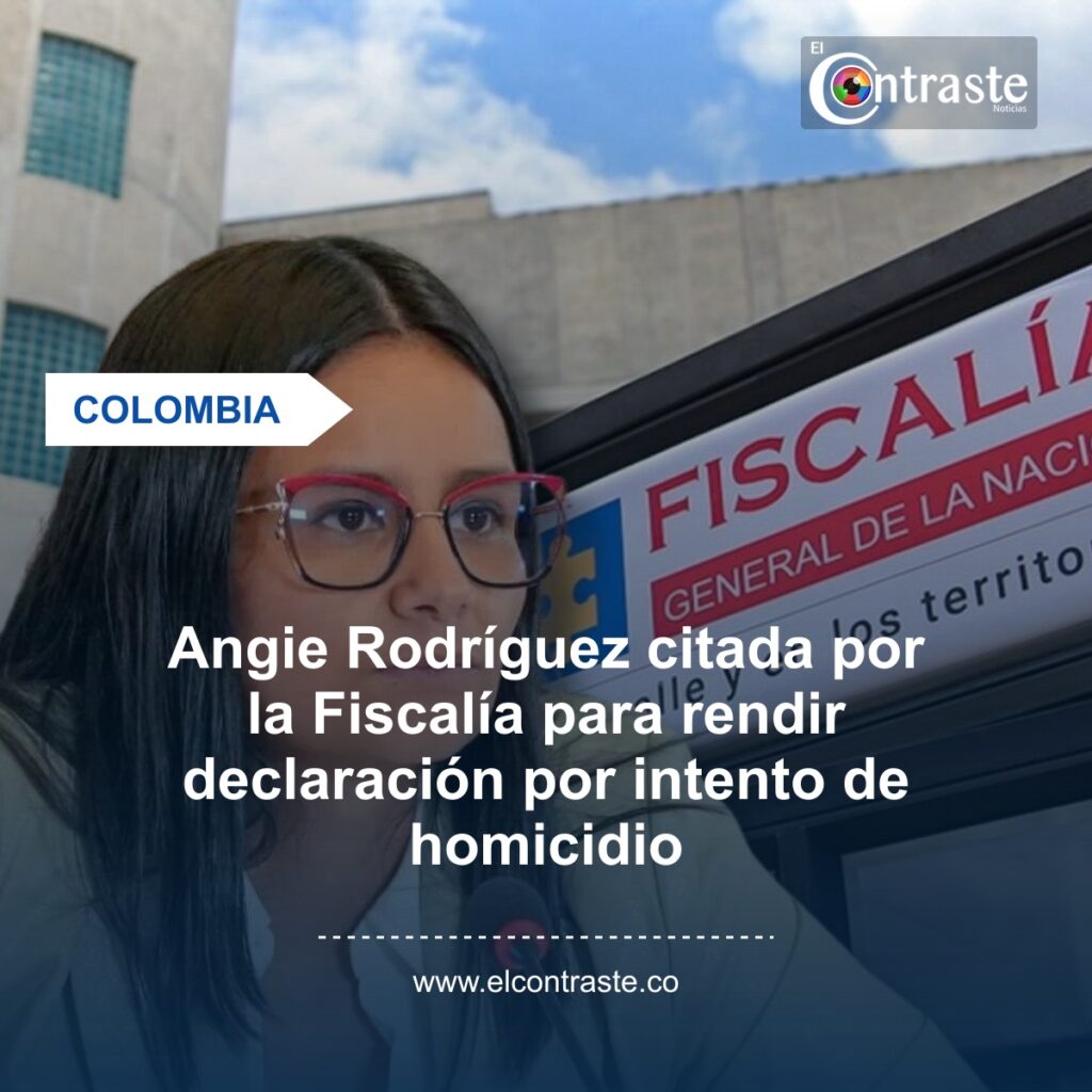 Angie Rodríguez citada por la Fiscalía para rendir declaración por intento de homicidio