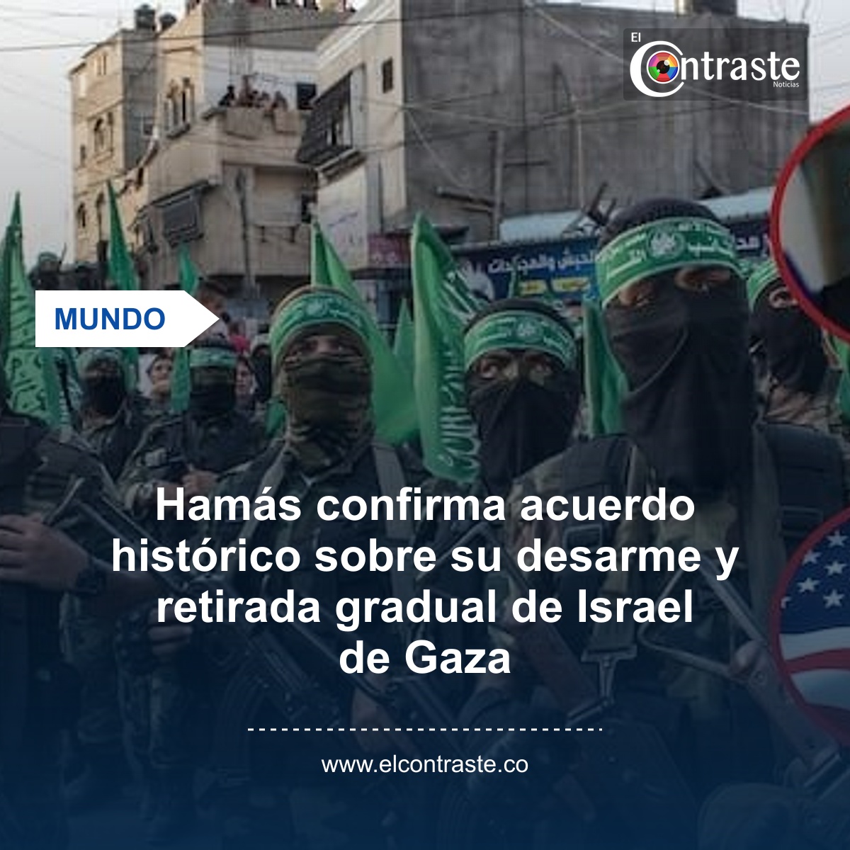 Hamás confirma acuerdo histórico sobre su desarme y retirada gradual de Israel de Gaza