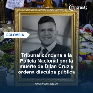Tribunal condena a la Policía Nacional por la muerte de Dilan Cruz y ordena disculpa pública