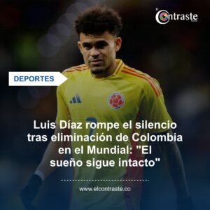 Luis Díaz rompe el silencio tras eliminación de Colombia en el Mundial: “El sueño sigue intacto”