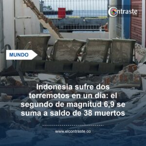 Indonesia sufre dos terremotos en un día: el segundo de magnitud 6,9 se suma a saldo de 38 muertos