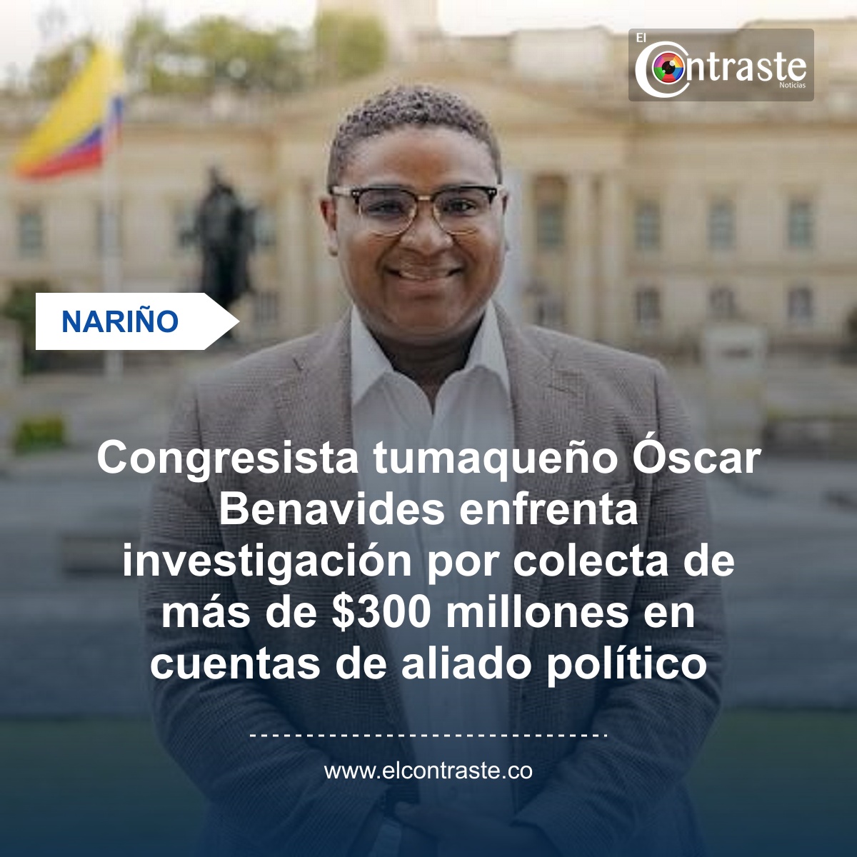 Congresista tumaqueño Óscar Benavides enfrenta investigación por colecta de más de $300 millones en cuentas de aliado político