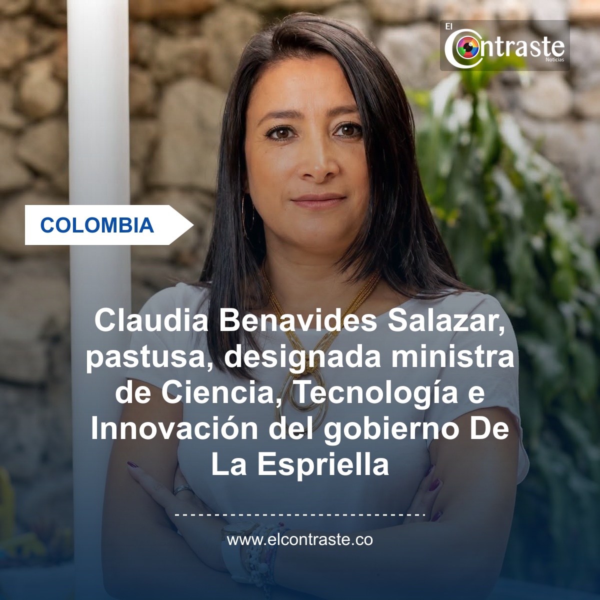 Claudia Benavides Salazar, pastusa, designada ministra de Ciencia, Tecnología e Innovación del gobierno De La Espriella