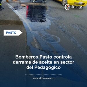 Bomberos Pasto controla derrame de aceite en sector del Pedagógico