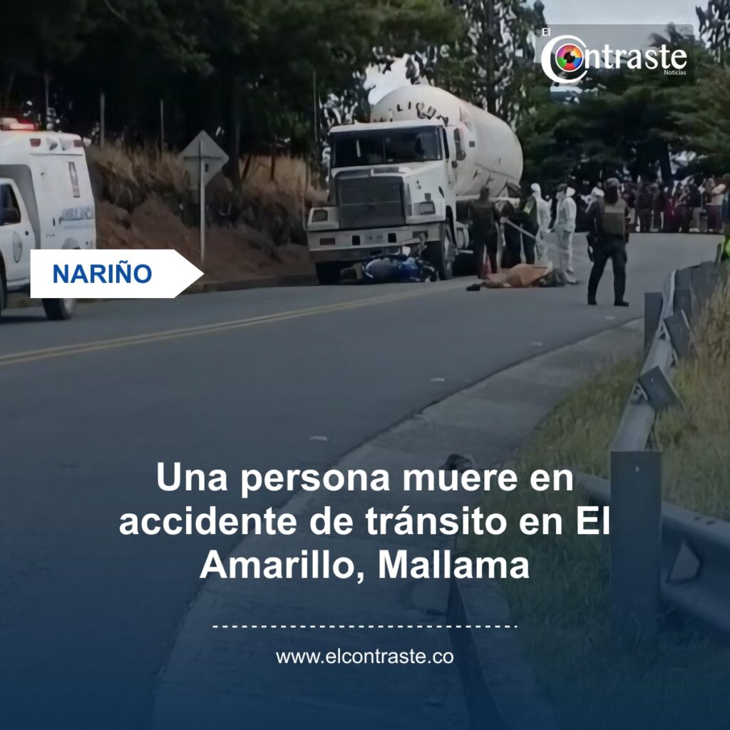 Una persona muere en accidente de tránsito en El Amarillo, Mallama