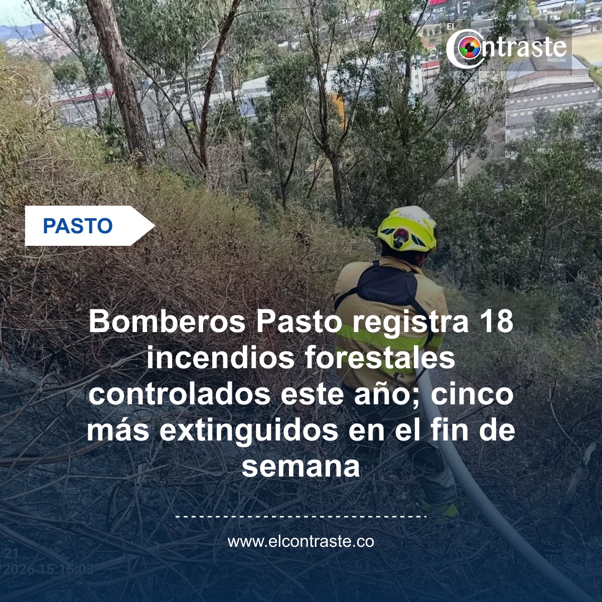 Bomberos Pasto registra 18 incendios forestales controlados este año; cinco más extinguidos en el fin de semana