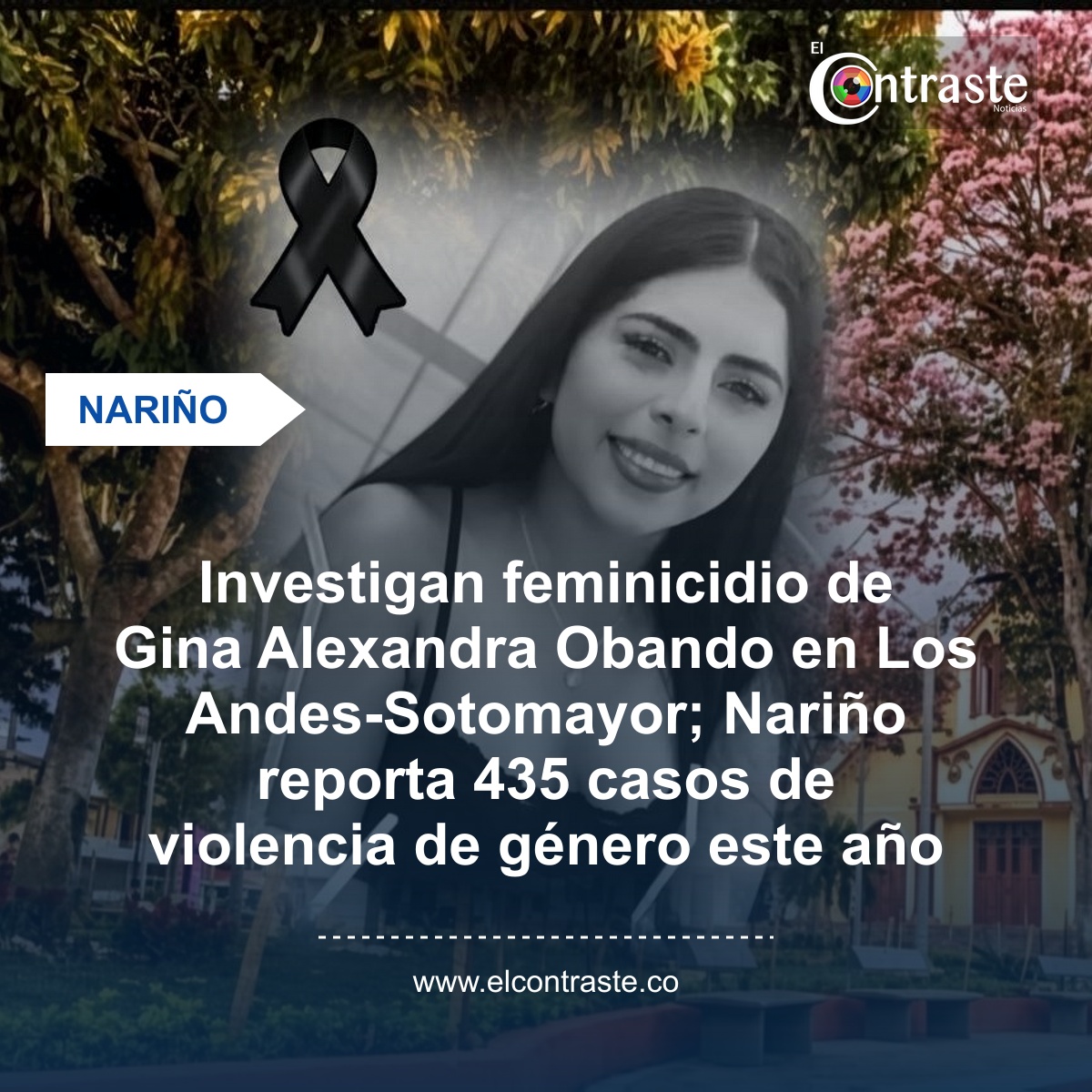 Investigan feminicidio de Gina Alexandra Obando en Los Andes-Sotomayor; Nariño reporta 435 casos de violencia de género este año