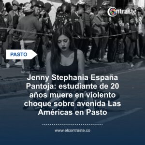 Jenny Stephania España Pantoja: estudiante de 20 años muere en violento choque sobre avenida Las Américas en Pasto