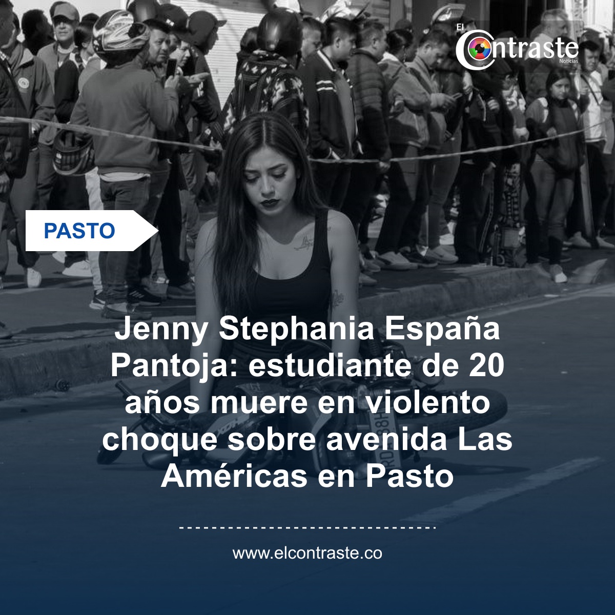 Jenny Stephania España Pantoja: estudiante de 20 años muere en violento choque sobre avenida Las Américas en Pasto